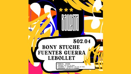 Samedi W- Bony Stuche + Fuentes Guerra + Lebollet